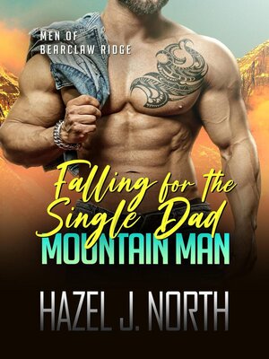 cover image of Falling for the Single Dad Mountain Man